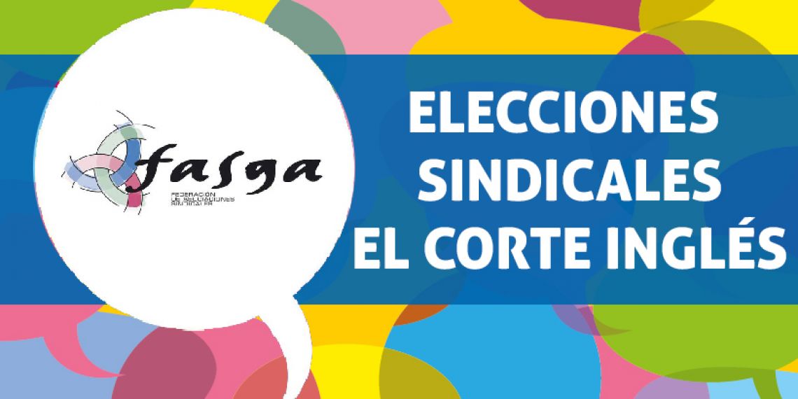 FASGA logra la mayoría en las elecciones sindicales de los centros de El Corte Inglés que votaron el 18 de noviembre