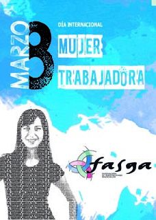 8 DE MARZO, DÍA INTERNACIONAL DE LA MUJER TRABAJADORA