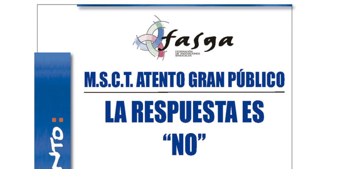 M.S.C.T. ATENTO Gran público la respuesta es “NO”