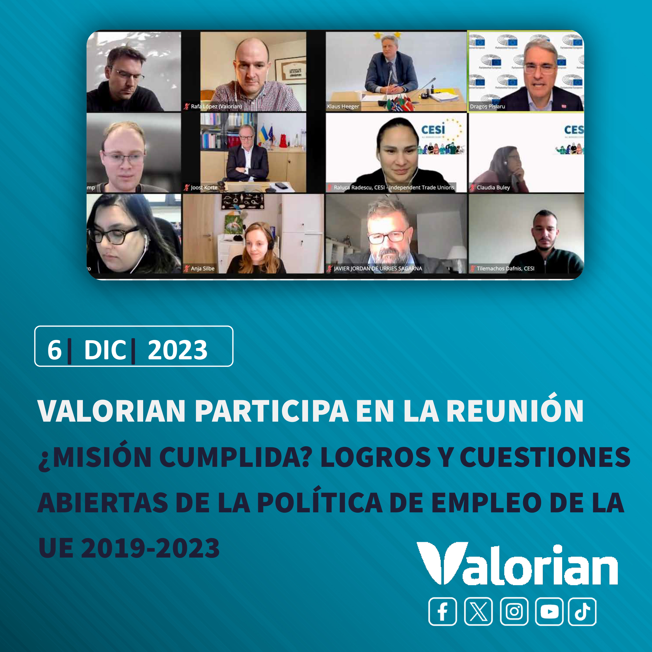 Valorian participa en la reunión ¿Misión cumplida? Logros y cuestiones abiertas de la política de empleo de la UE 2019-2023