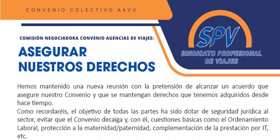 COMISIÓN NEGOCIADORA CONVENIO AGENCIAS DE VIAJES: ASEGURAR NUESTROS DERECHOS