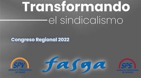 Fasga celebra sus Congresos Regionales “Transformando el sindicalismo”