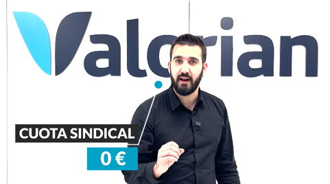 Sólamente con Valorian puedes disfrutar de una cuota sindical cero