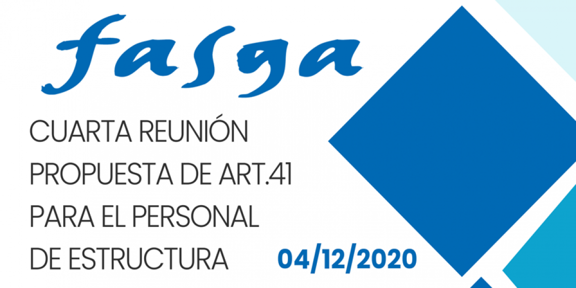 CUARTA REUNIÓN PROPUESTA DE ART.41 PARA EL PERSONAL DE ESTRUCTURA DE CONSTANT