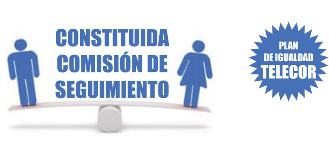 Constituida la Comisión de Seguimiento del Plan de Igualdad de Telecor