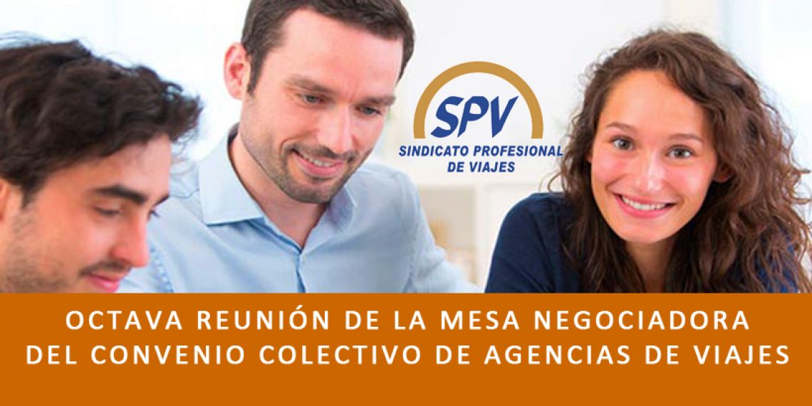 Octava reunión de la mesa Negociadora del Convenio Colectivo de Agencias de Viajes