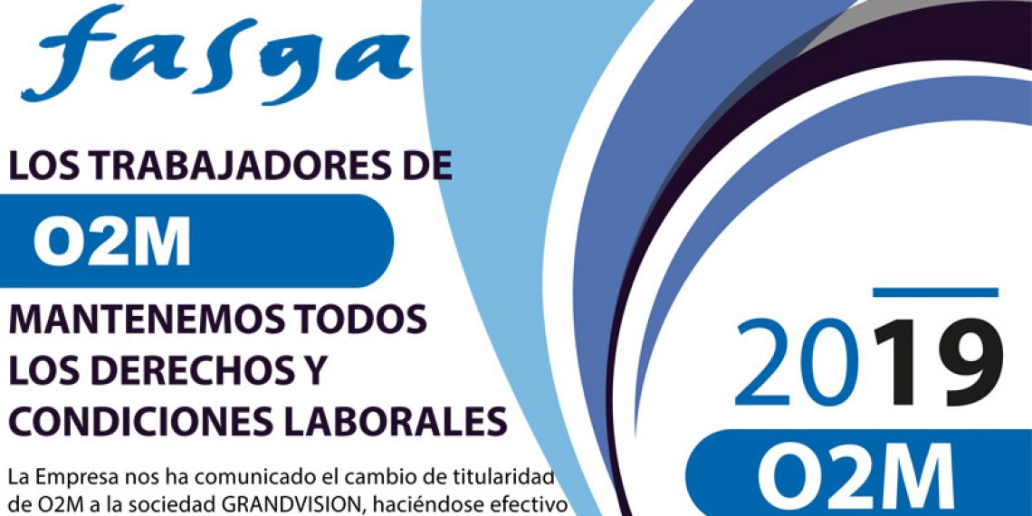 Los trabajadores de O2M mantenemos todos los derechos y condiciones laborales