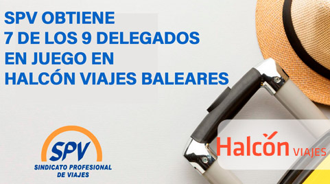 SPV obtiene 7 de los 9 delegados en juego en las EESS de Halcón Viajes en Baleares