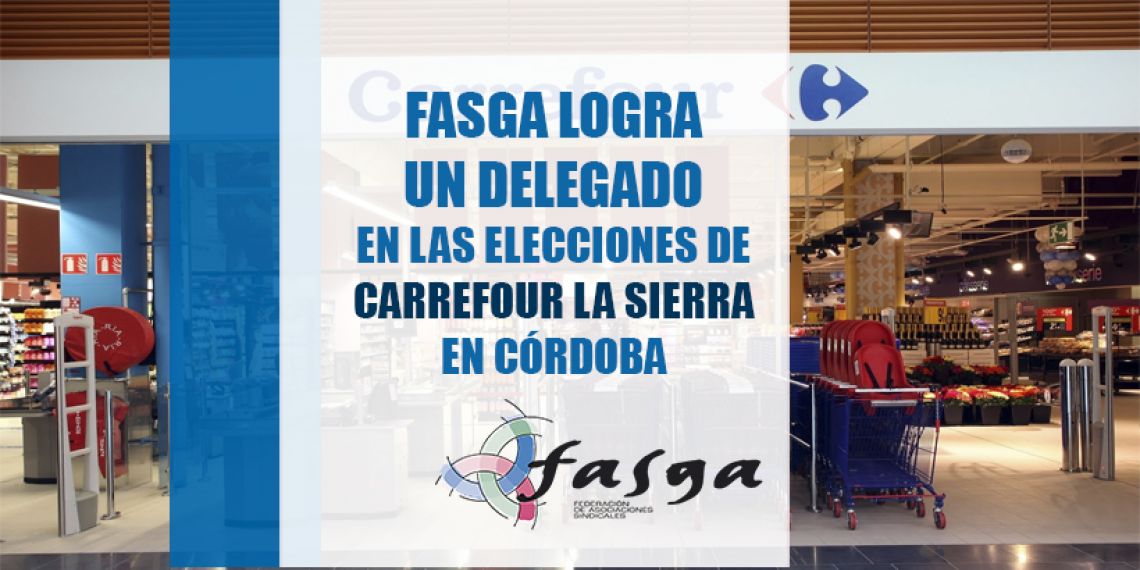 FASGA logra un delegado en las elecciones de Carrefour La Sierra en Córdoba