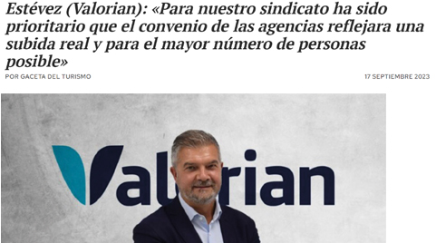 Entrevista de La Gaceta del Turismo a José Luis Estévez, director del área de Turismo de Valorian
