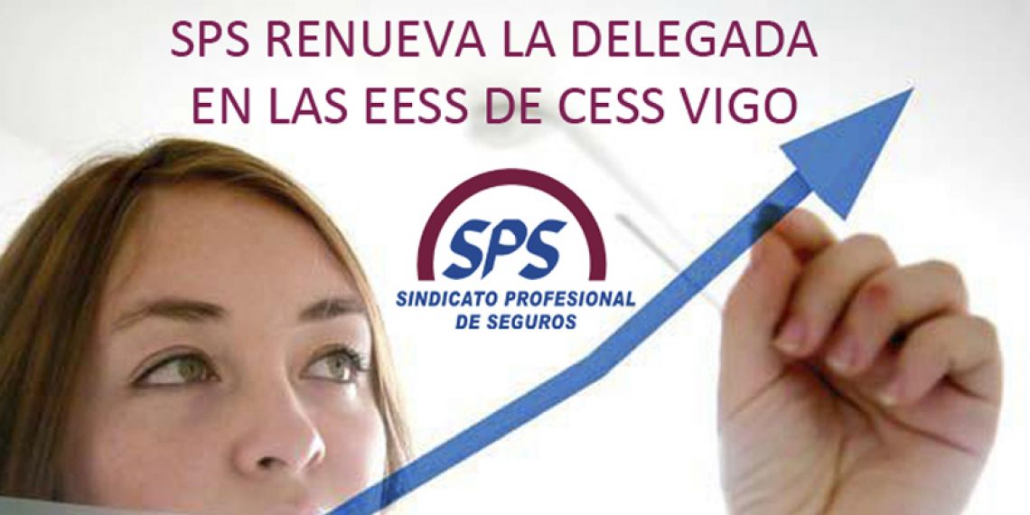 SPS renueva la delegada en las EESS de CESS Vigo
