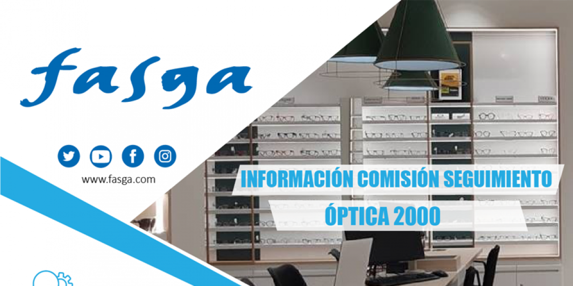 INFORMACIÓN COMISIÓN SEGUIMIENTO ÓPTICA 2000