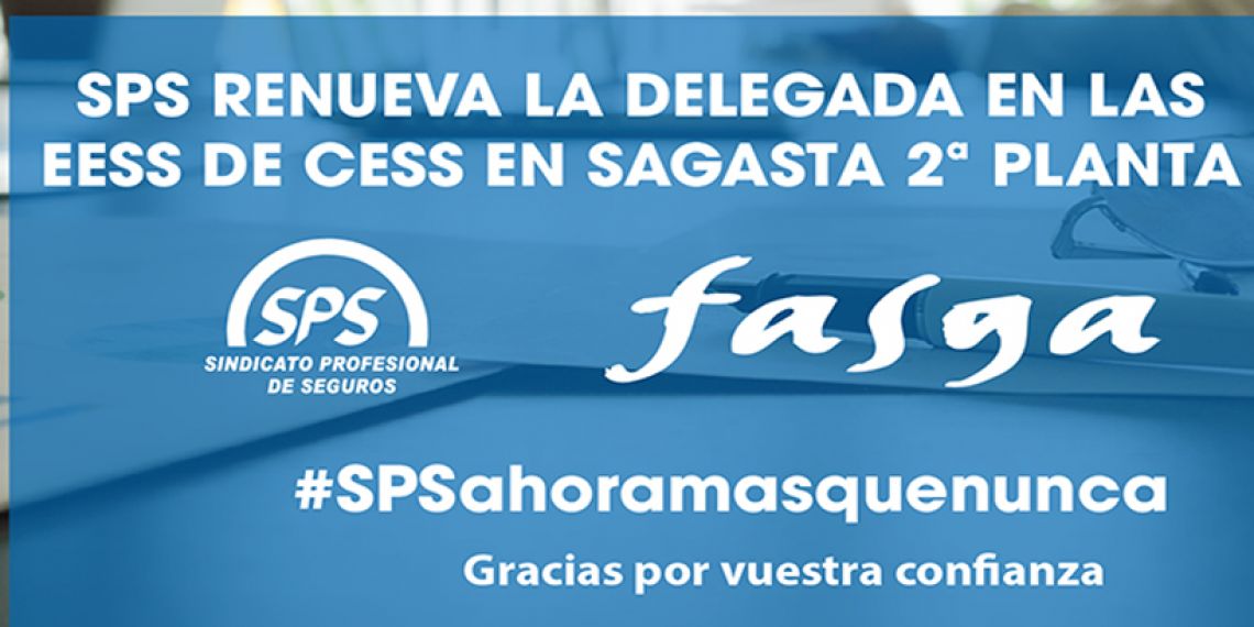 SPS RENUEVA LA DELEGADA EN LAS EESS DE CESS EN SAGASTA SEGUNDA PLANTA