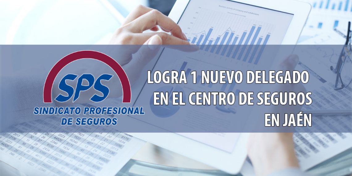 SPS obtiene el delegado de personal en las elecciones sindicales del Centro de Seguros en Jaén