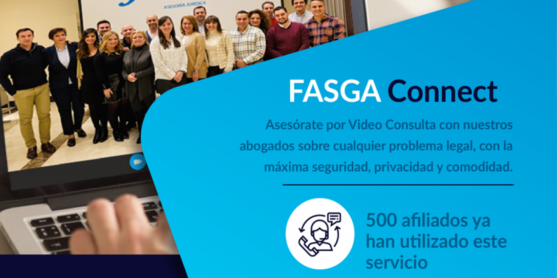 FASGA CONNECT: VIDEO CONSULTA CON LOS ABOGADOS DE NUESTRA ASESORÍA JURÍDICA