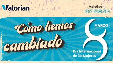 Encuesta Valorian 8M Cómo hemos cambiado