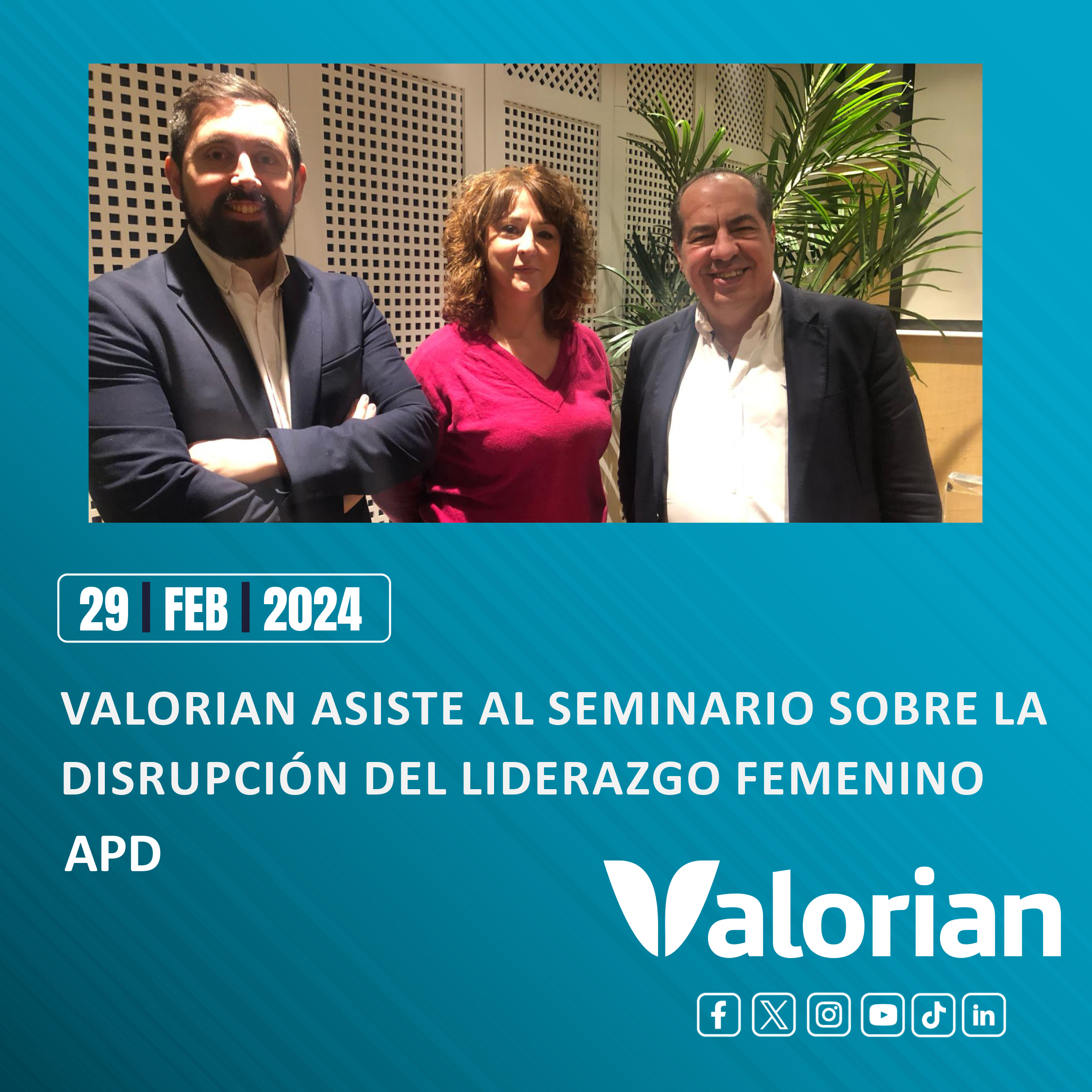 Valorian asiste al seminario de APD sobre la disrupción del liderazgo femenino