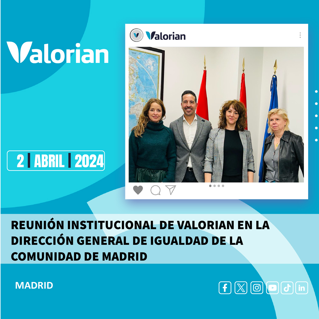 Reunión institucional de Valorian en la Dirección General de Igualdad de la Comunidad de Madrid