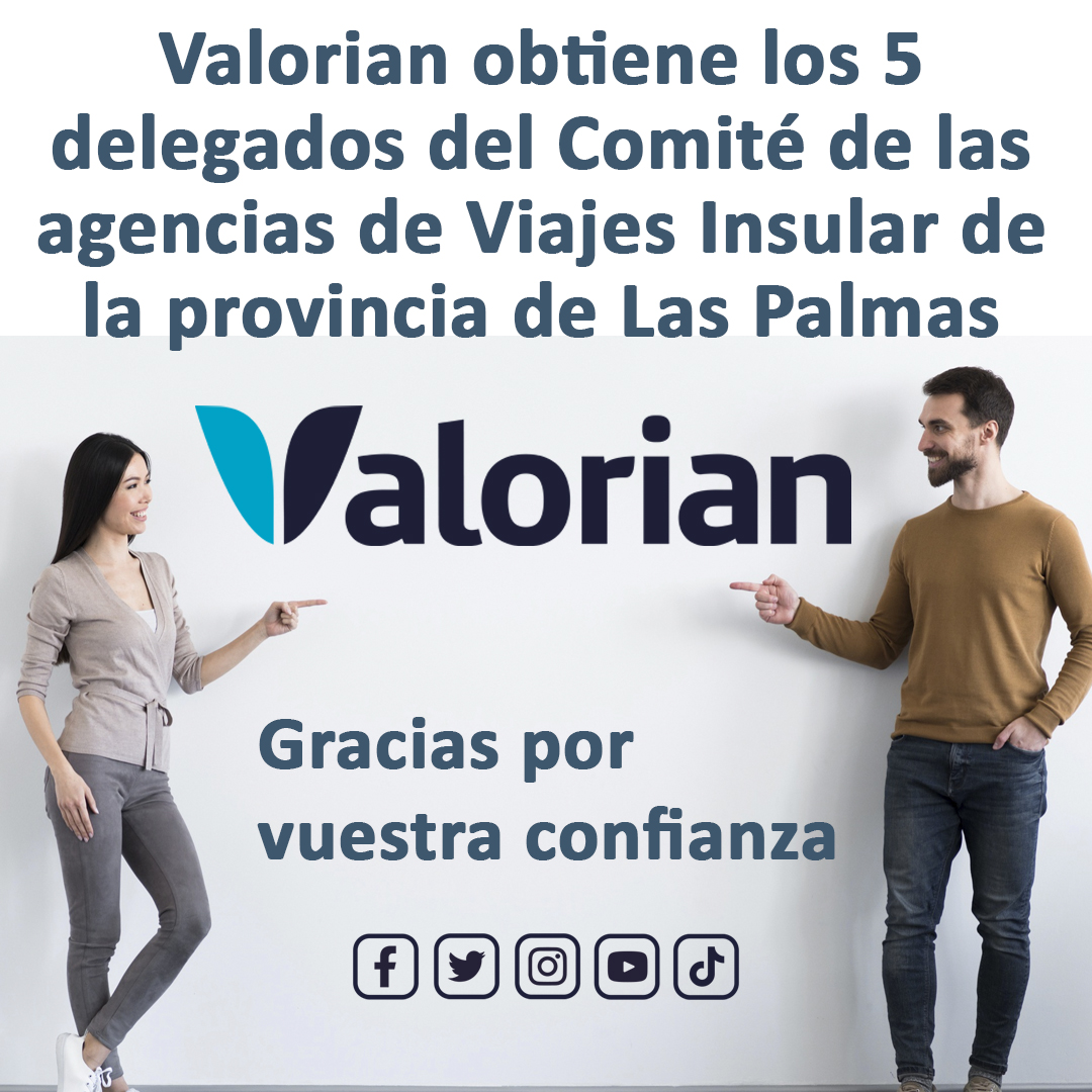 Valorian obtiene los 5 delegados del Comité de las agencias de Viajes Insular de la provincia de Las Palmas
