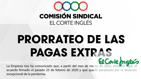 Comisión Sindical El Corte Inglés: Prorrateo de las pagas extras