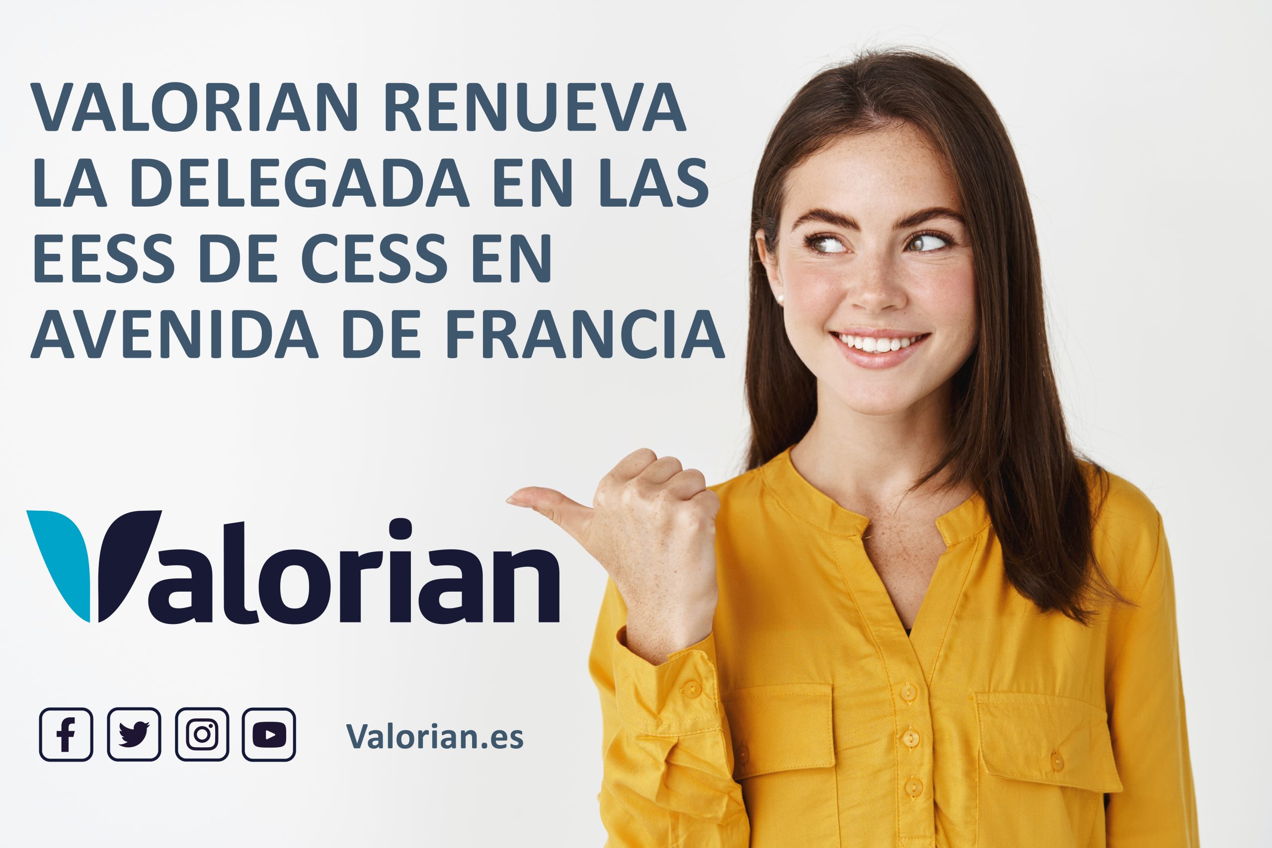 Valorian renueva la delegada en las EESS de CESS en Avenida de Francia