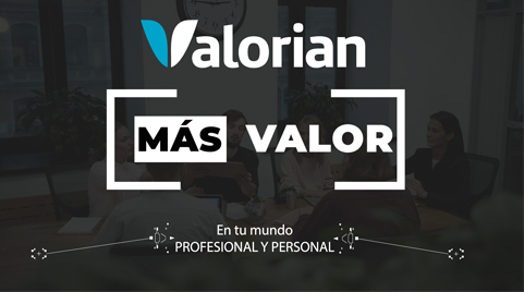 Valorian crece, innova y se transforma para ti