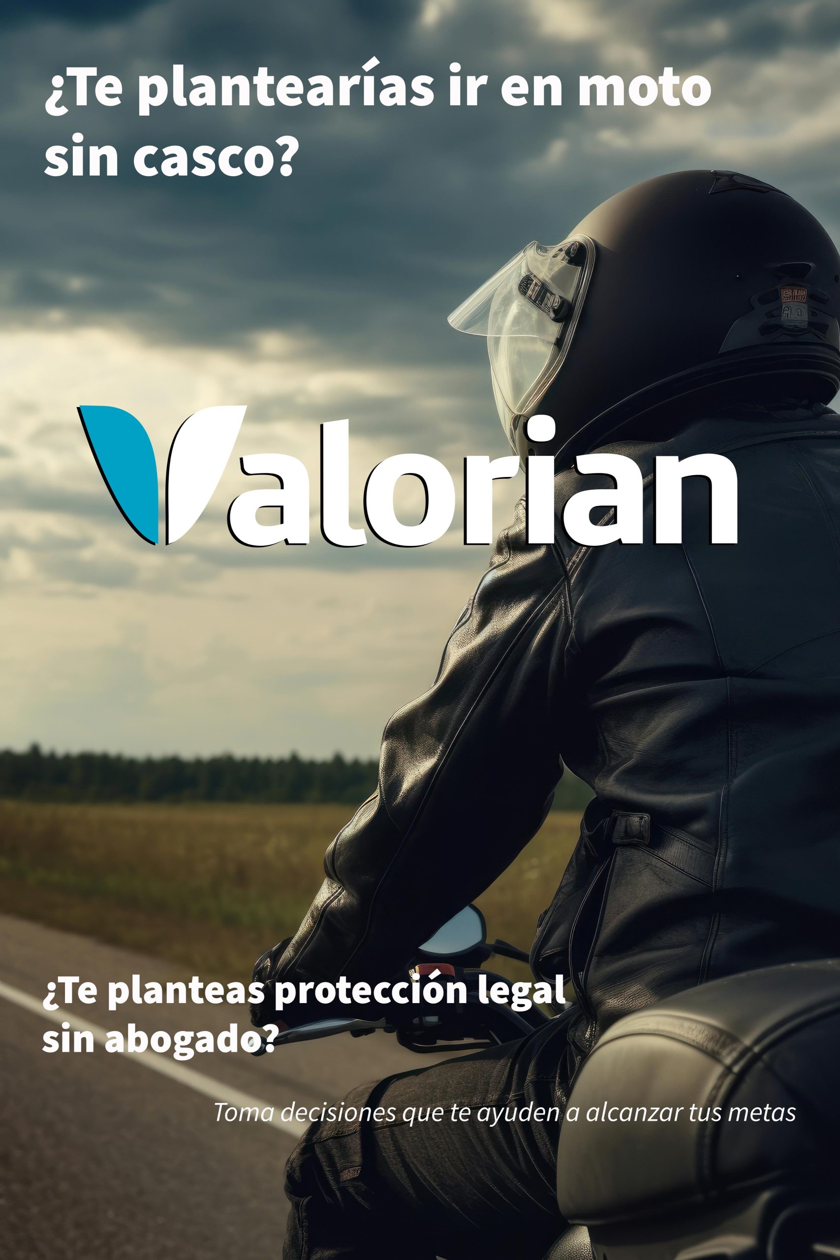 ¿Te plantearías ir en moto sin casco?,¿te planteas protección legal sin abogado?