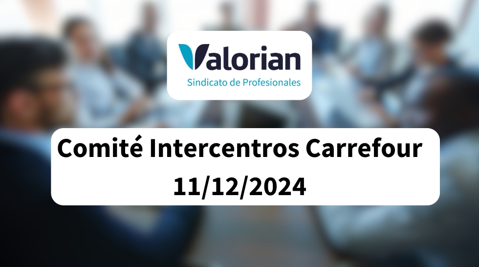 Comité Intercentros Carrefour 11-12-2024