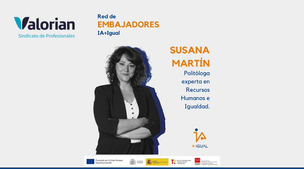 Valorian, a través de Susana Martín, nuevos Embajadores del proyecto IA+Igual
