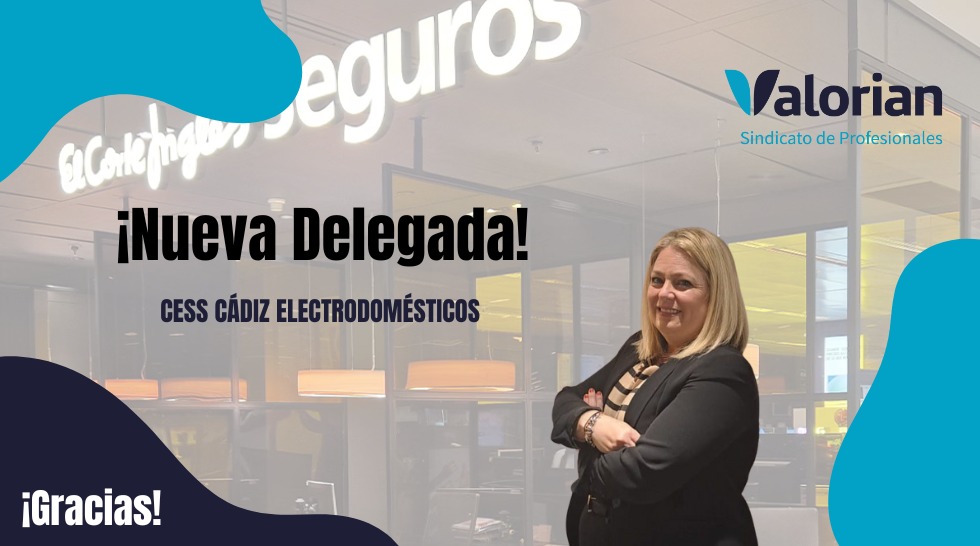 ¡Conseguimos nuevo delegado en CESS Cádiz Electrodomésticos!